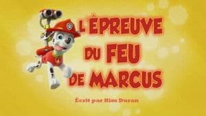 L'Épreuve du feu de Marcus - Image