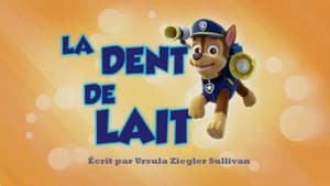 La Dent de lait - Image
