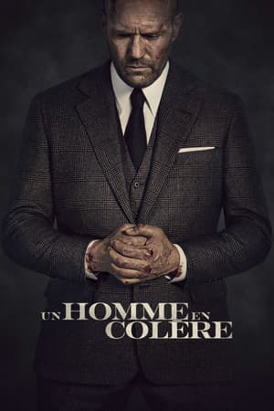 Un Homme en colère - Poster