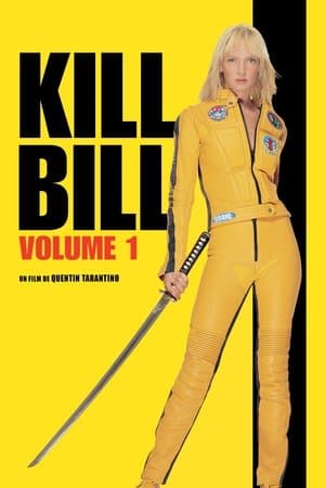 Kill Bill : Volume 1 - Poster