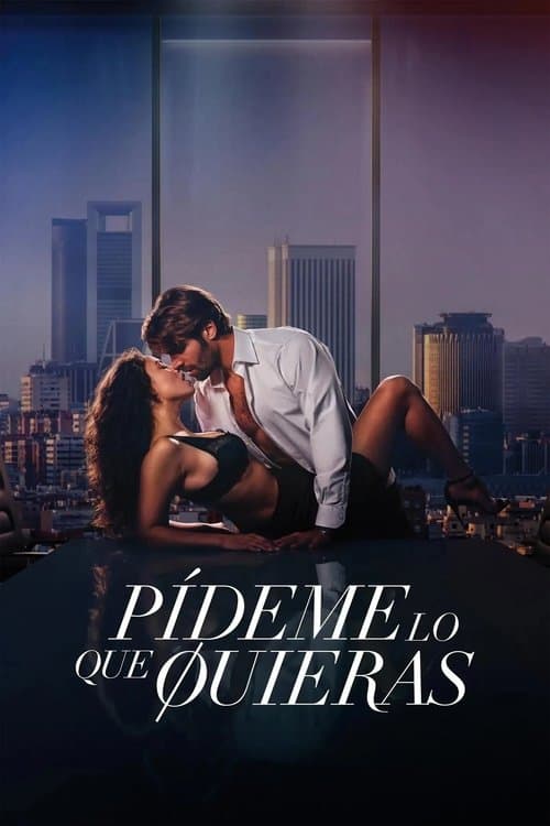 Pídeme lo que quieras - Poster