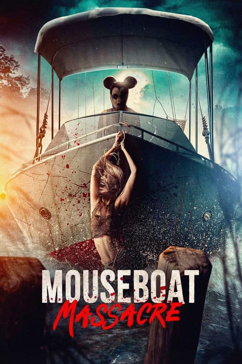 Mouseboat Massacre - Poster