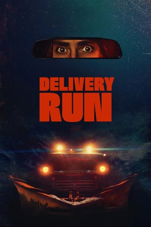 Delivery Run - Poster