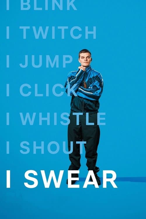 I Swear - Poster