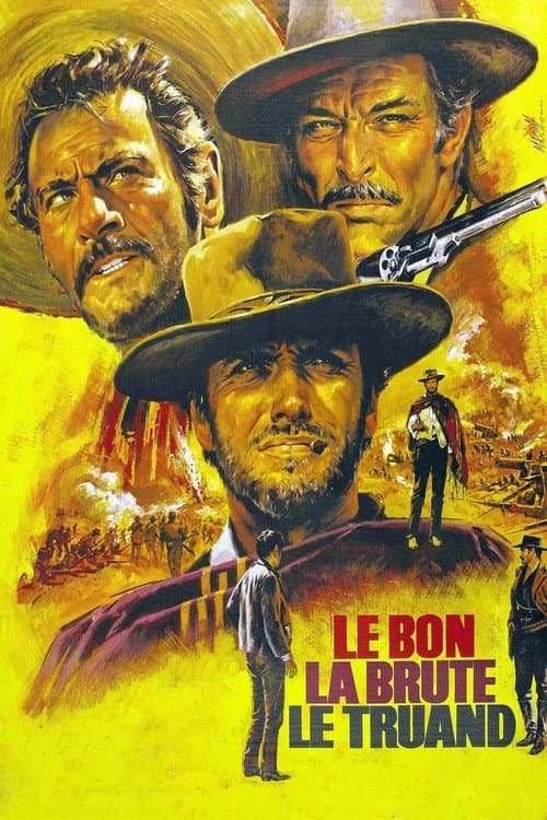 Le Bon, la Brute et le Truand - Poster
