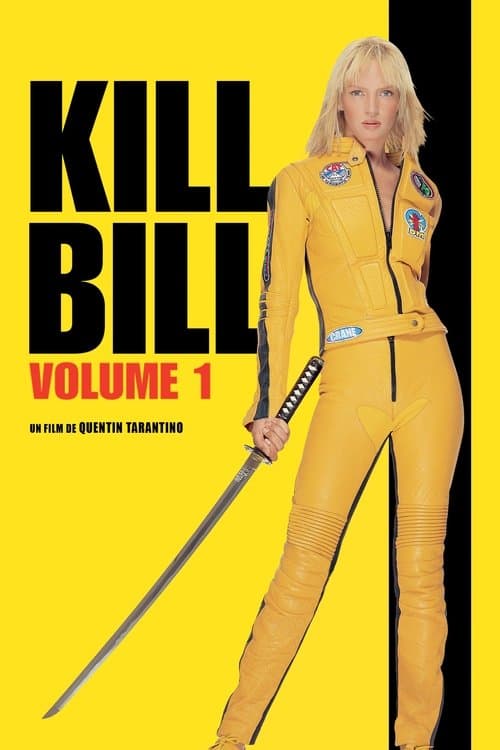Kill Bill : Volume 1 - Poster