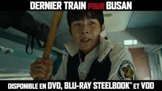 Dernier train pour Busan - Teaser sortie DVD, BLU-RAY & VOD - Dernier train pour Busan
