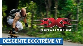 Extrait : xXx REACTIVATED - Vin Diesel en longboard : descente exXxtrême (VF) - xXx : Reactivated
