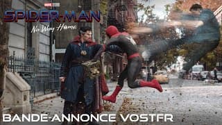 Bande-annonce VOST - Spider-Man : No Way Home
