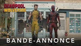 Bande-annonce officielle [VOSTFR] - Deadpool & Wolverine