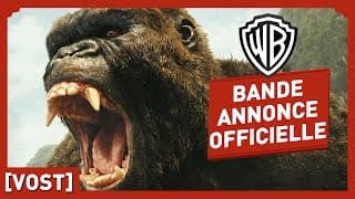 Kong : Skull Island - Bande Annonce Finale (VOST) - Tom Hiddleston / Brie Larson - Kong : Skull Island