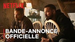 The Rip | Bande-annonce officielle VF | Netflix France - The Rip