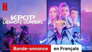 KPop Demon Hunters (Bande-annonce) | Bande-Annonce en Français | Netflix - KPop Demon Hunters