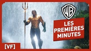 Aquaman - Regardez les premières minutes du film ! VF - Aquaman