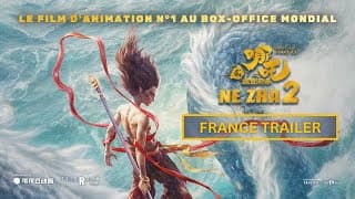 Ne Zha 2 哪吒2 | France Trailer | EN SALLES LE 23 AVRIL - Ne Zha 2
