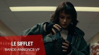 LE SIFFLET - Bande-annonce VF - Le Sifflet