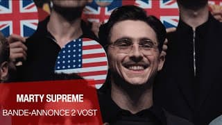 Bande-annonce n°2 VOST - Marty Supreme