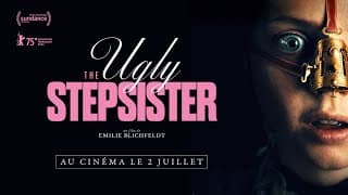 THE UGLY STEPSISTER -  BANDE-ANNONCE VOSTF - The Ugly Stepsister