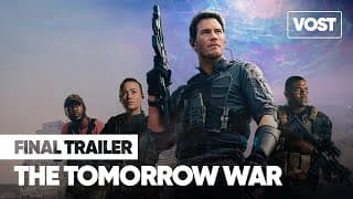 THE TOMORROW WAR (2021) Bande-annonce VOST - The Tomorrow War
