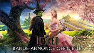 WICKED - Bande annonce officielle VF [Au cinéma le 4 décembre] - Wicked