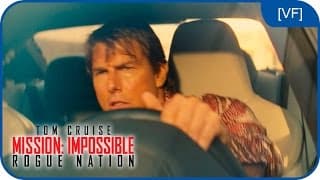 Mission: Impossible Rogue Nation : Conduite sauvage [VF] - Mission : Impossible - Rogue Nation